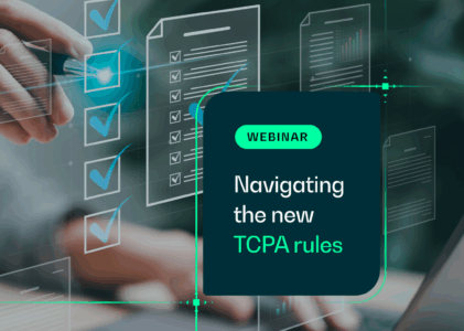 Navigating the new TCPA rules webinar