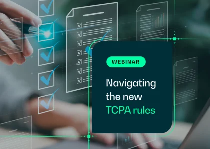 Navigating the new TCPA rules webinar