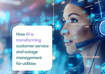 Powering up in 2025: How AI is transforming customer service and outage management for utilities