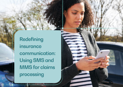 Redefining insurance communication: Using SMS and MMS for claims processing