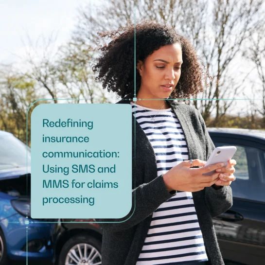 Redefining insurance communication: Using SMS and MMS for claims processing