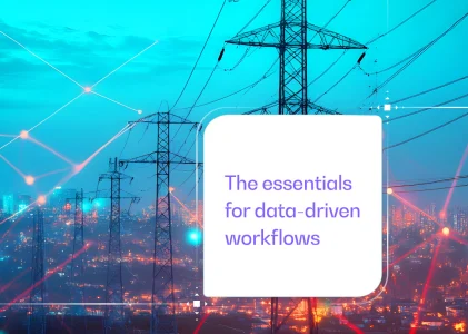 The essentials for data-driven messaging workflows for the modern utility 