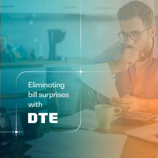 Eliminating bill surprises and increasing call center efficiency with DTE