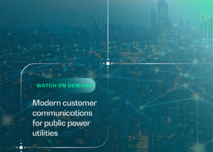 Modern Customer Communications for Public Power Utilities