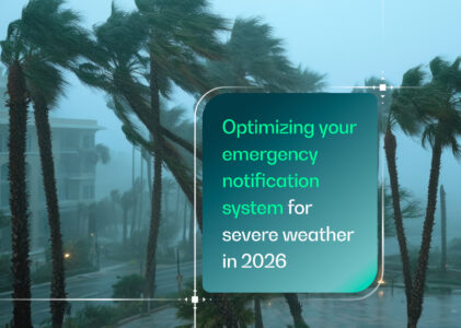Optimizing your emergency notification system for severe weather in 2026