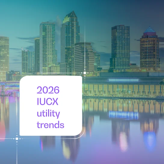 The state of utility CX: 10 trends defining IUCX 2026