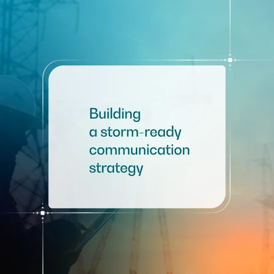 Building a storm-ready communication strategy: How LG&E and KU scaled proactive engagement