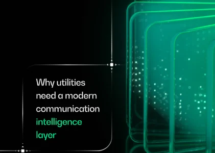 Why utilities need a modern communication intelligence layer